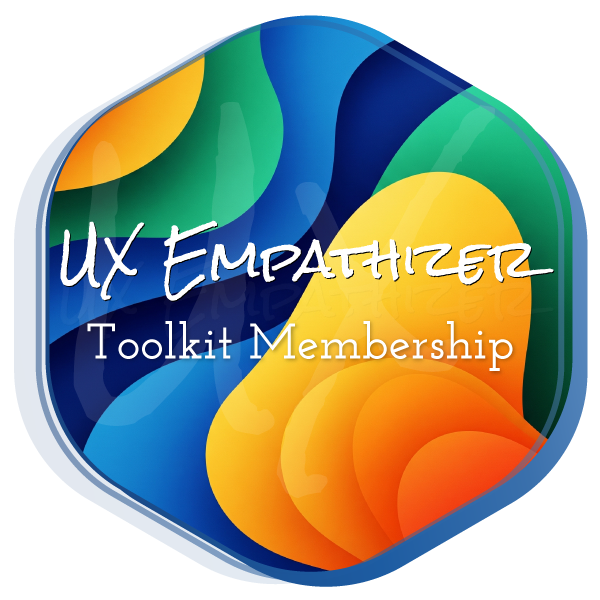 UX Empathizer™ Toolkit Membership